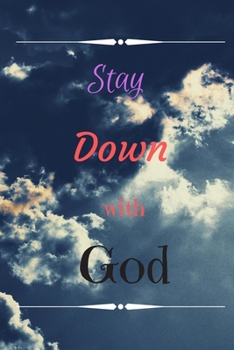 Paperback Stay Down With God Book