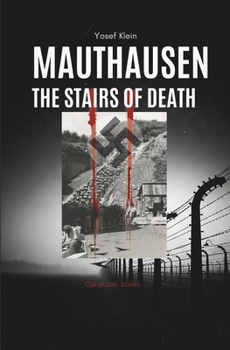Paperback Mauthausen: The Stairs of Death Book