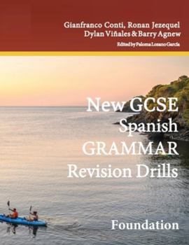 NEW GCSE Spanish Grammar Revision Drills – FOUNDATION