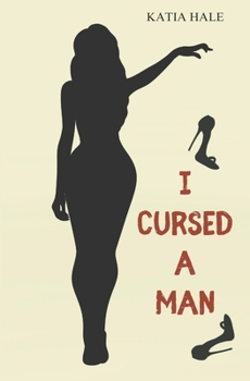 Paperback I Cursed A Man Book