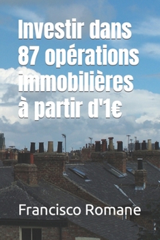 Paperback Investir dans 87 opérations immobilières à partir d'1 [French] Book