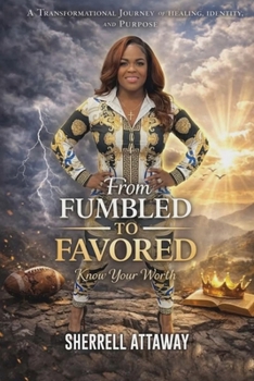 Paperback From Fumbled To Favored Book