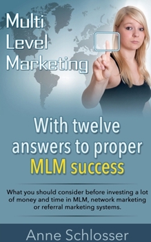 Paperback With twelve answers to proper MLM success Book