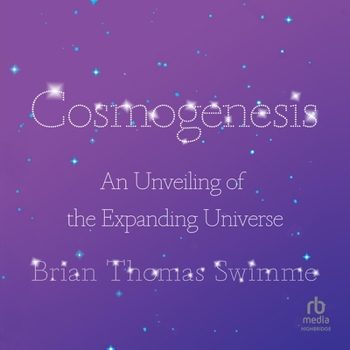 Cosmogenesis: An Unveiling of the Expanding Universe