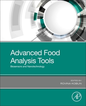 Paperback Advanced Food Analysis Tools: Biosensors and Nanotechnology Book