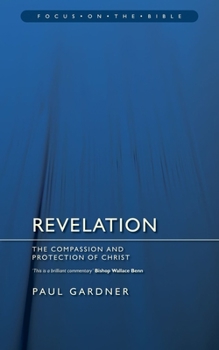 Paperback Revelation: The Compassion and Protection of Christ Book