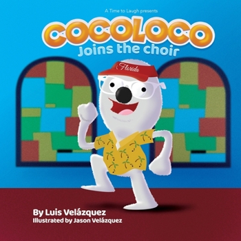 Paperback Cocoloco Joins The Choir Book