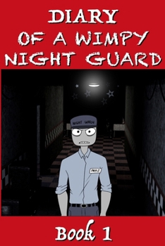 Paperback Five Nights at Freddy's - Diary of a Wimpy Night Guard Book