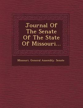 Journal of the Senate of the State of Missouri...