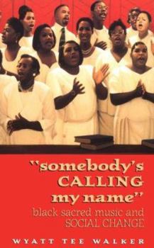 Paperback Somebody's Calling My Name Book