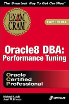 Paperback Oracle8 DBA: Performance Tuning Exam Cram Book