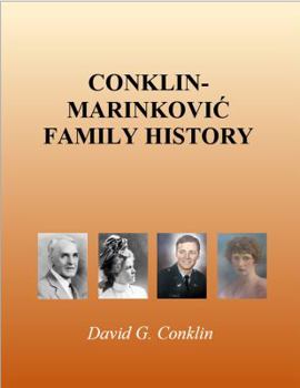 Paperback Conklin-Marinkovic Family History Book