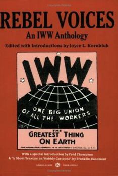 Paperback Rebel Voices: An IWW Anthology Book