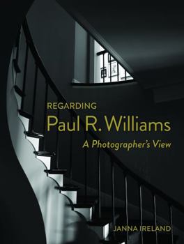 Hardcover Regarding Paul R. Williams: A Photographer's View Book