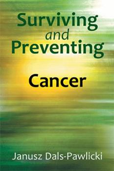 Hardcover Surviving and Preventing Cancer Book