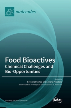 Hardcover Food Bioactives: Chemical Challenges and Bio-Opportunities Book