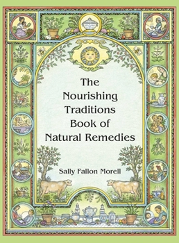 Paperback The Nourishing Traditions Book of Natural Remedies Book