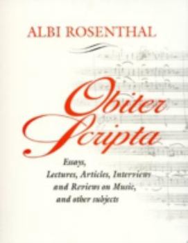 Paperback Obiter Scripta: Essays, Lectures, Articles, Interviews and Reviews on Music and Other Subjects Book