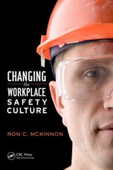 Hardcover Changing the Workplace Safety Culture Book