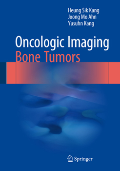 Hardcover Oncologic Imaging: Bone Tumors Book