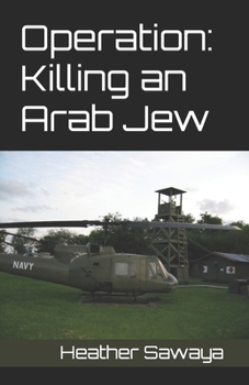 Paperback Operation: Killing an Arab Jew Book