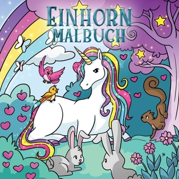 Paperback Einhorn Malbuch: Für Kinder im Alter von 4-8 Jahren [German] Book