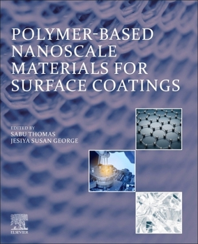 Paperback Polymer-Based Nanoscale Materials for Surface Coatings Book