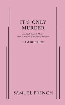 Paperback It's Only Murder Book