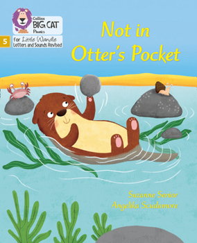 Paperback Big Cat Phonics for Little Wandle Letters and Sounds Revised - Not in Otter's Pocket!: Phase 5 Book