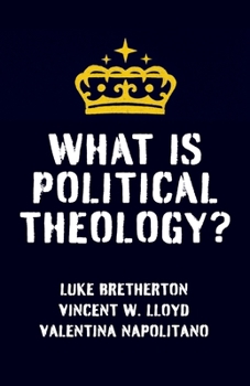 Hardcover What Is Political Theology? Book