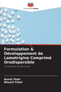 Paperback Formulation & Développement de Lamotrigine Comprimé Orodispersible [French] Book