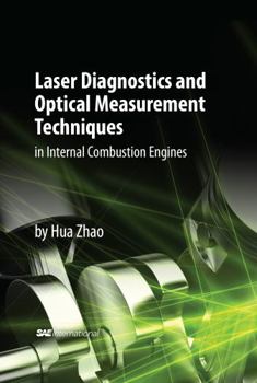 Hardcover Laser Diagnostics and Optical Measurement Techniques in Internal Combustion Engines Book