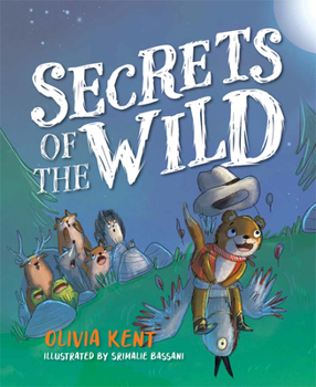 Hardcover Secrets of the Wild Book