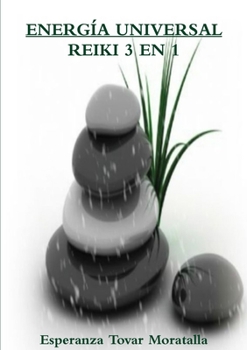 Paperback Energía Universal Reiki 3 En 1 [Spanish] Book