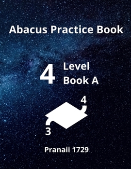 Paperback Abacus Level 4 Practice Book A Book