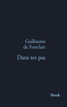 Paperback Dans Tes Pas [French] Book