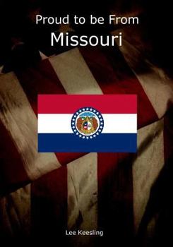 Paperback Proud to be From Missouri Book