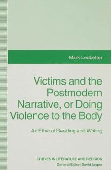 Hardcover Victims and the Postmodern Narrative or Doing Violence to the Body: An Ethic of Reading and Writing Book