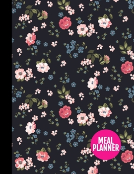 Meal Planner: Nifty Track And Plan Your Meals Weekly - 52 Week Food Planner | Diary | Log | Journal | Calendar - Meal Prep And Planning Grocery List | ... Inch | 110 Pages  - Design Element BT 098825