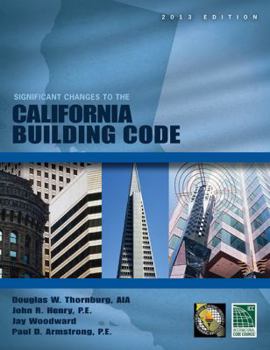 Paperback Significant Changes to the California Building Code, 2013 Book