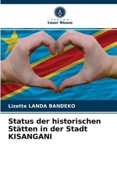 Paperback Status der historischen Stätten in der Stadt KISANGANI [German] Book