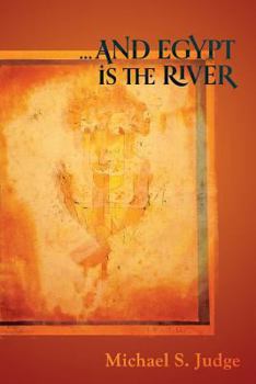 Paperback ...and Egypt Is the River Book