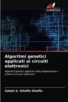 Paperback Algoritmi genetici applicati ai circuiti elettronici [Italian] Book