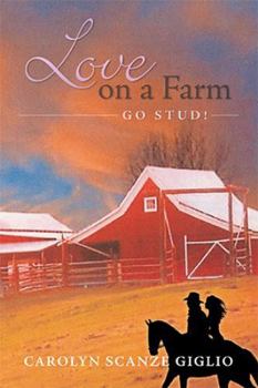 Paperback Love on a Farm: Go Stud! Book