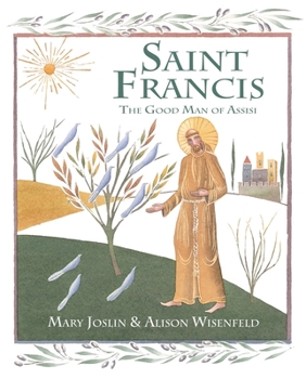 Hardcover Saint Francis: The Good Man of Assisi Book