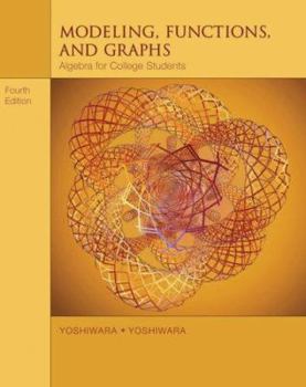 Hardcover Modeling, Functions, and Graphs: Algebra for College Students (with Ilrn(tm) Printed Access Card) Book