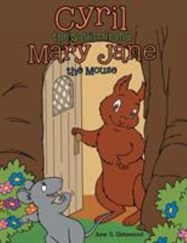 Paperback Cyril the Squirrel and Mary Jane the Mouse Book
