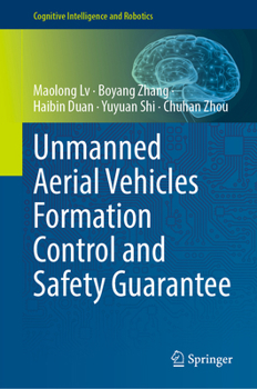 Hardcover Unmanned Aerial Vehicles Formation Control and Safety Guarantee Book