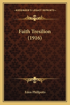 Paperback Faith Tresilion (1916) Book