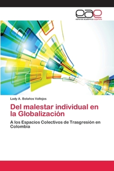 Paperback Del malestar individual en la Globalización [Spanish] Book